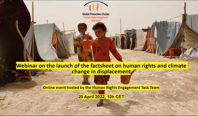 Webinar on the Launch of the Factsheet on Human Rights and Climate Change in Displacement